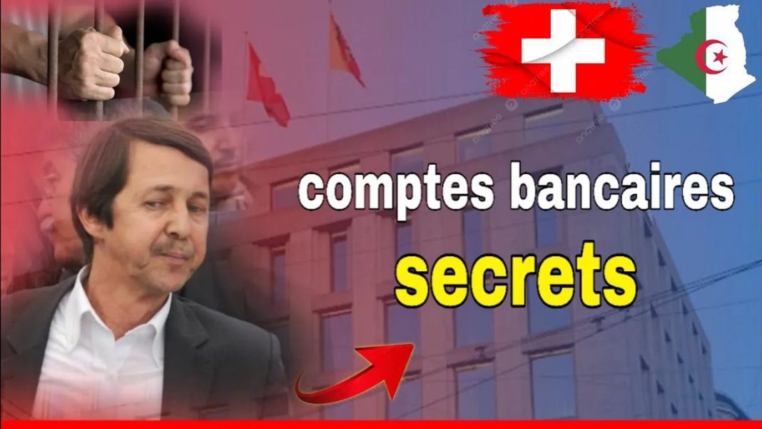 La Justice Algérienne Lève le Voile sur les Comptes Secrets de Saïd Bouteflika en Suisse