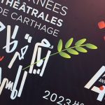 Journées Théâtrales de Carthage : Une 24e Édition Sans Festivités, Mais Chargée de Signification