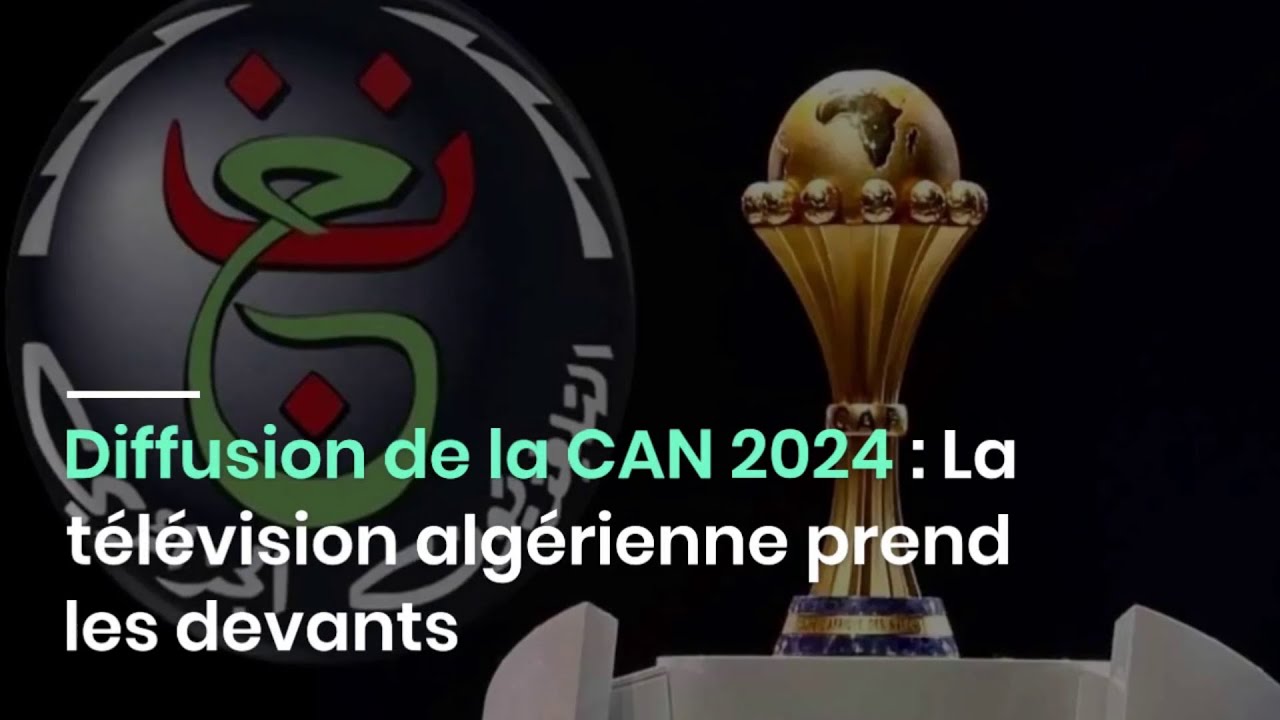 Télévision Algérienne : Match Gagnant avec les Droits de la CAN 2023 et des JO 2024
